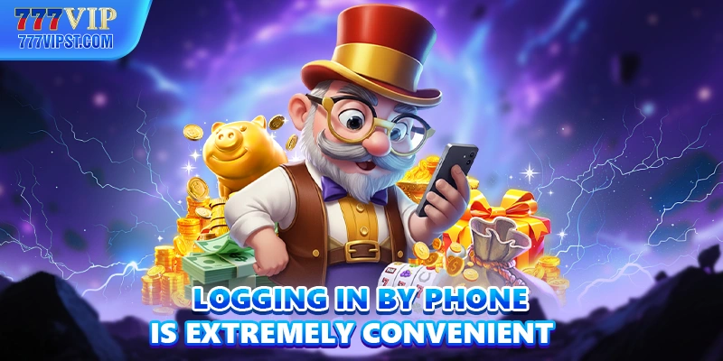 Logging in by phone is extremely convenient