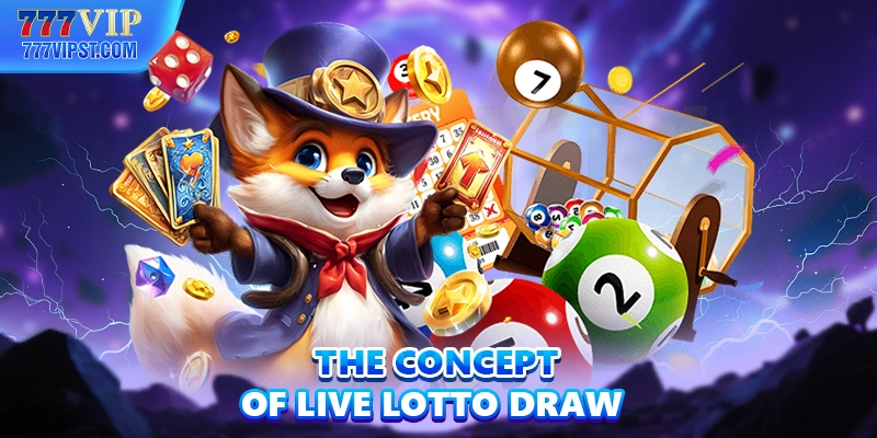 The concept of live lotto draw